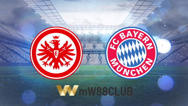Soi kèo nhà cái Eintracht Frankfurt vs Bayern Munich – 00h30 – 27/02/2022