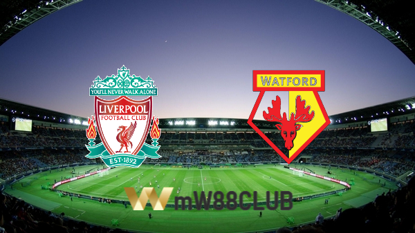 Soi kèo nhà cái Liverpool vs Watford – 18h30 – 02/04/2022
