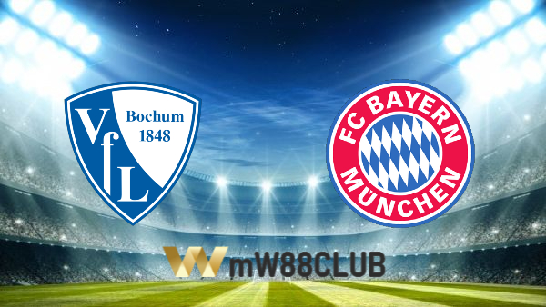 Soi kèo nhà cái Bochum vs Bayern Munich – 22h30 – 21/08/2022