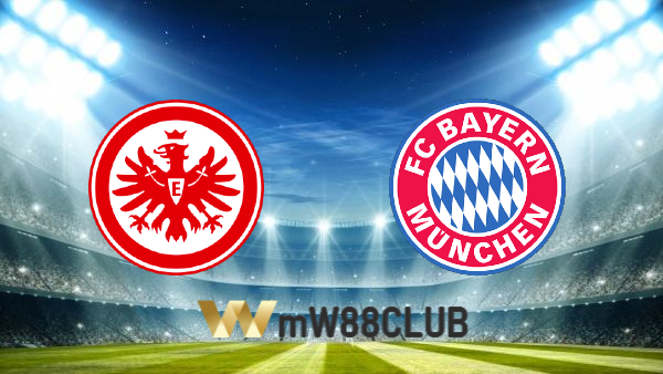 Soi kèo nhà cái Eintracht Frankfurt vs Bayern Munich – 01h30 – 06/08/2022