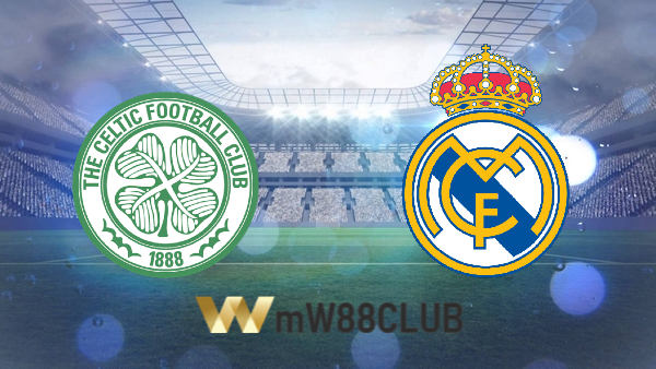 Soi kèo nhà cái Celtic vs Real Madrid – 02h00 – 07/09/2022
